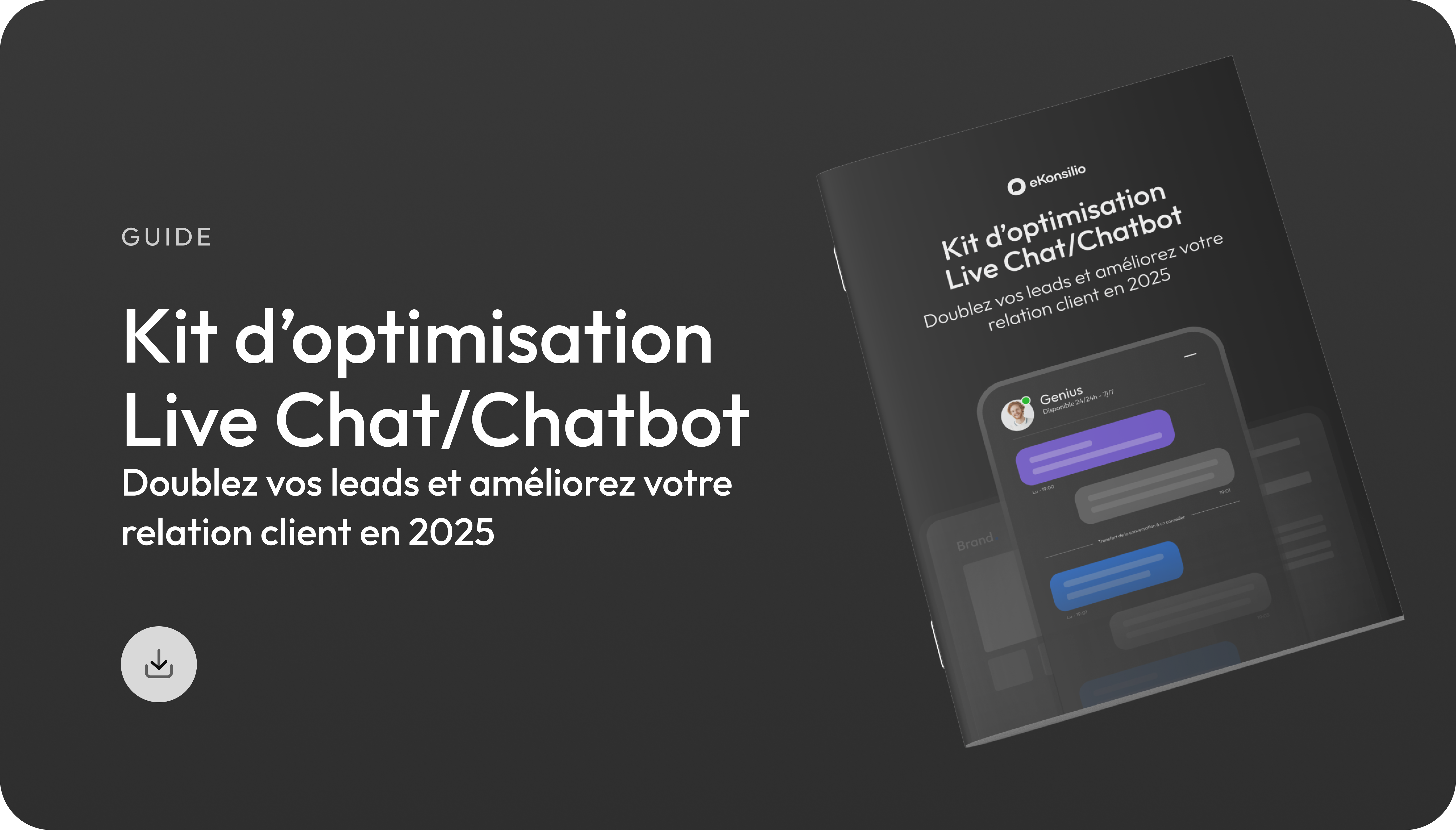 Image noire avec du texte 'Kit d'optimisation Live Chat/Chatbot' et un livre téléchargeable'
